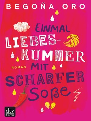 cover image of Einmal Liebeskummer mit scharfer Soße